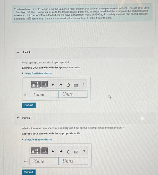 Solved You have been hired to design a spring-launched | Chegg.com