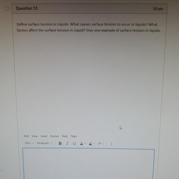 Solved D Question 51 10 pts Define surface tension in