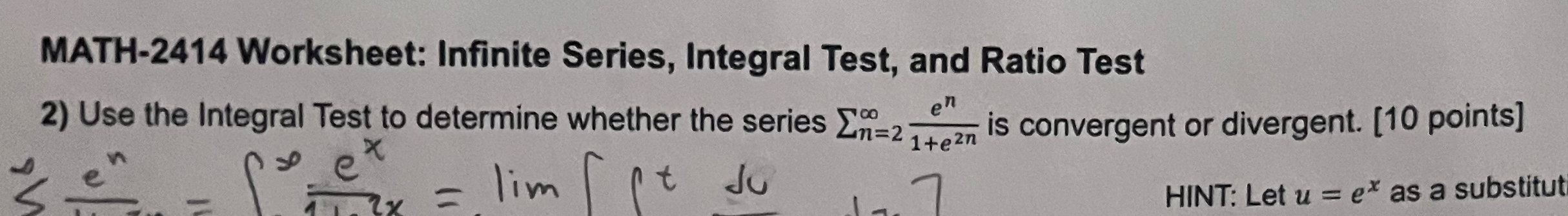 Solved MATH-2414 ﻿Worksheet: Infinite Series, Integral Test, | Chegg.com