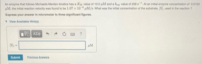 Solved An enzyme that follows Michaelis-Menten kinetics has | Chegg.com