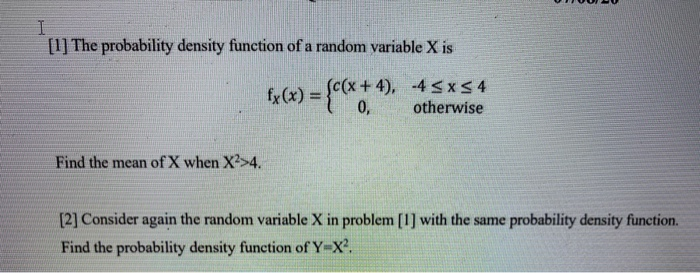 Solved I [1] The probability density function of a random | Chegg.com
