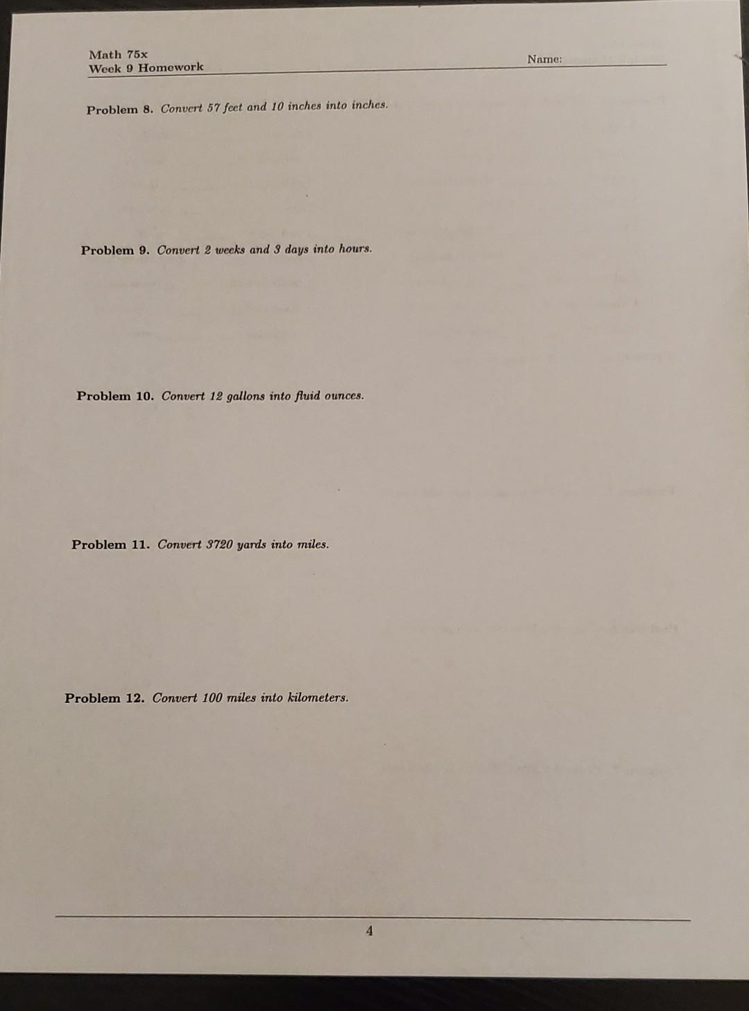 Solved Math 75x Week 9 Homework Name: Problem 8. Convert 57 | Chegg.com