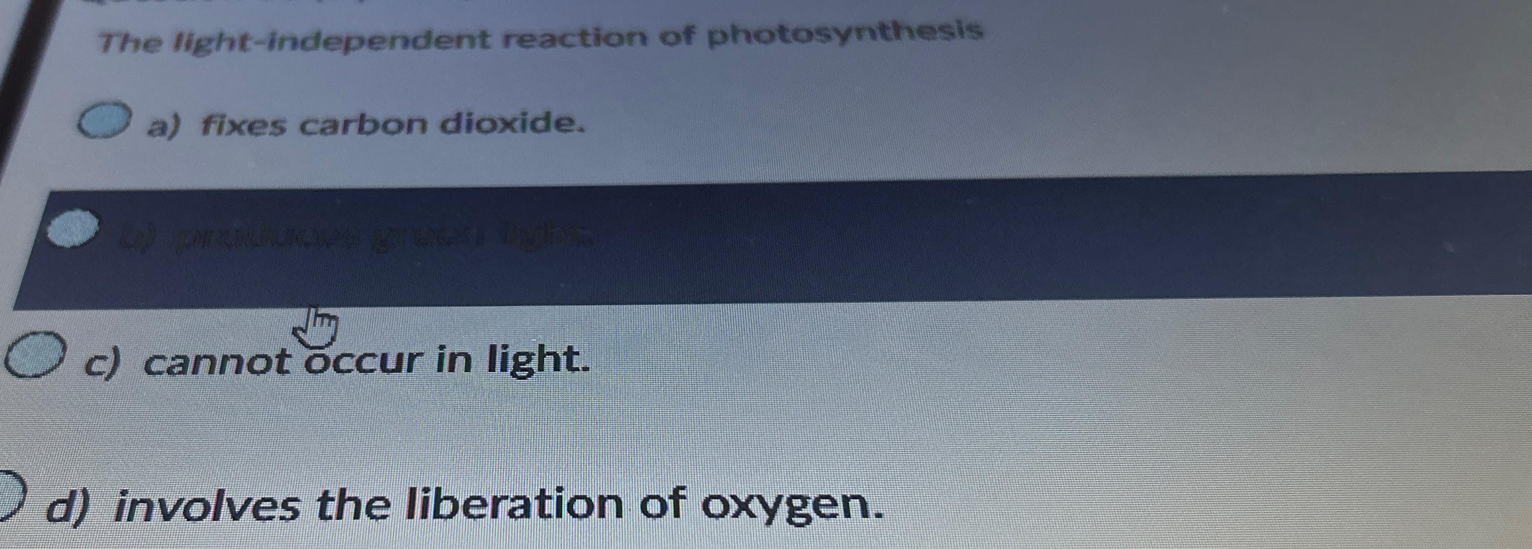 Solved The light-independent reaction of photosynthesisa) | Chegg.com