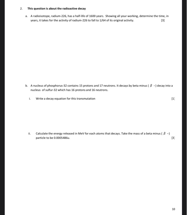Solved 2. This question is about the radioactive decay a. A | Chegg.com