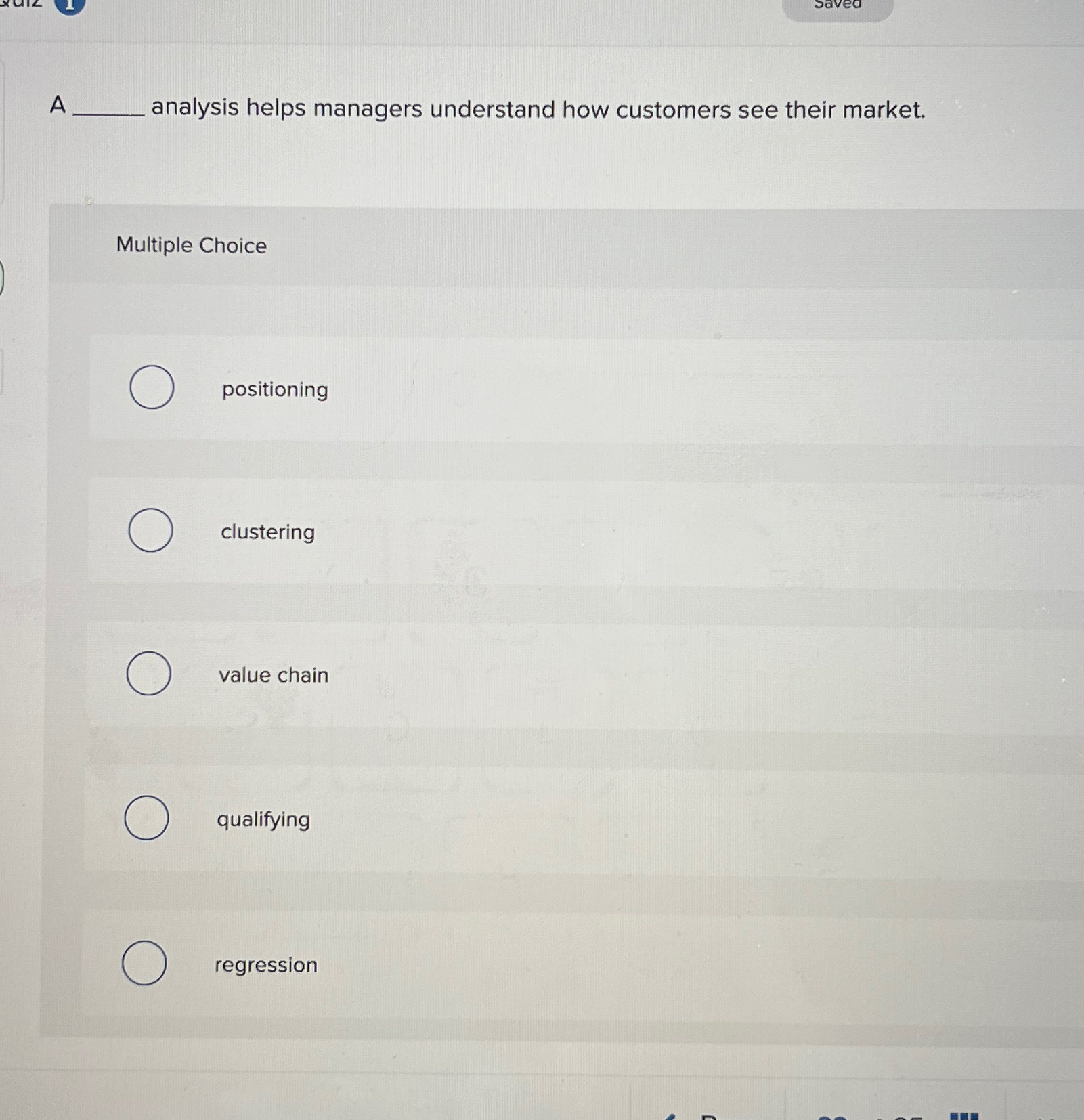 Solved A analysis helps managers understand how customers | Chegg.com