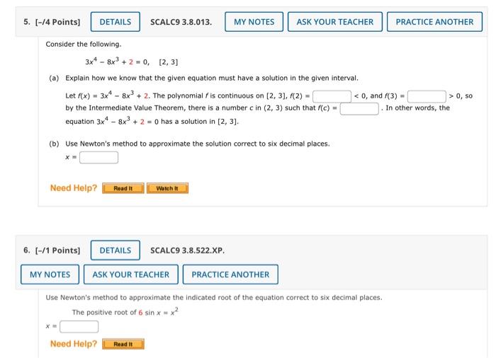 Solved Consider The Following 3x4−8x3 2 0 [2 3] A Explain