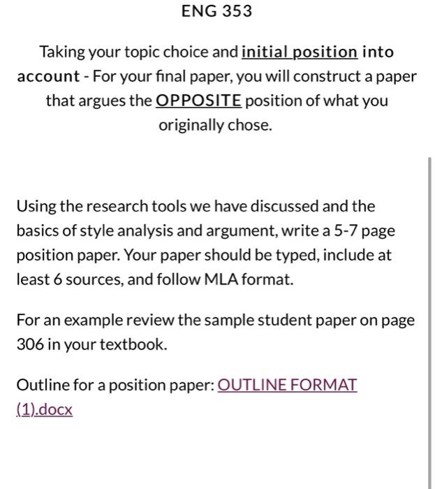 ENG 353 Taking your topic choice and initial position | Chegg.com