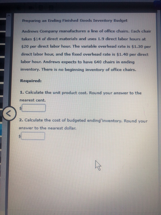 Solved Preparing an Ending Finished Goods Inventory Budget