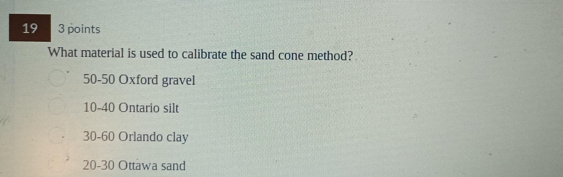 Sand Cone Math Solved What material is used to calibrate the sand cone | Chegg.com