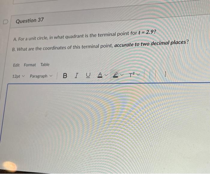 Solved For a unit circle, in what quadrant is the terminal | Chegg.com