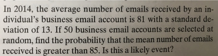 Solved In 2014, The Average Number Of Emails Received By An | Chegg.com