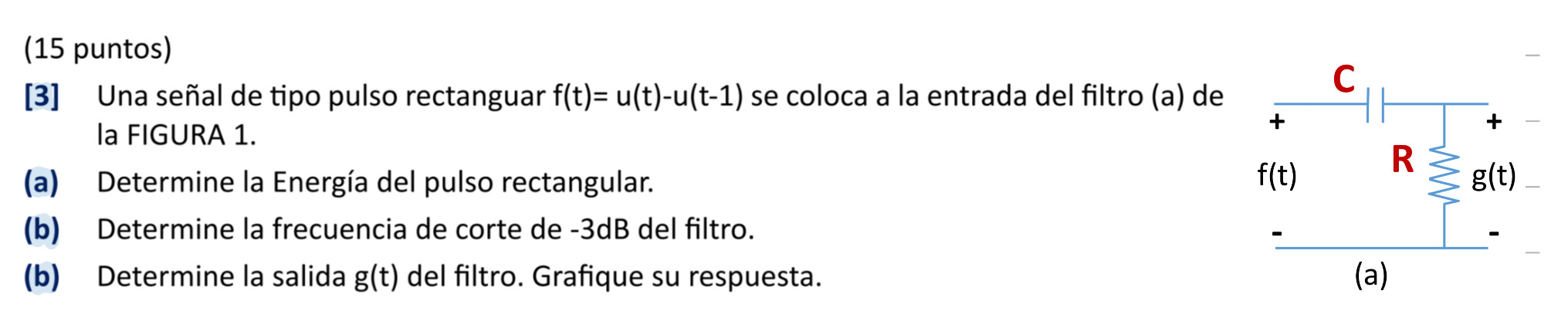 (15 ﻿puntos)[3] ﻿Una señal de tipo pulso rectanguar | Chegg.com
