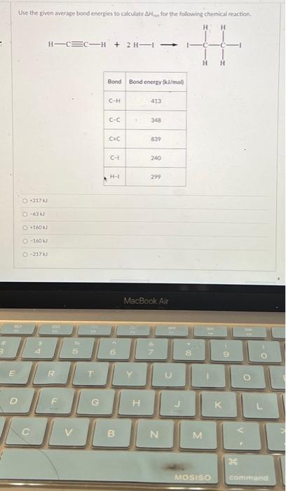 Solved 20 E Use the given average bond energies to calculate | Chegg.com