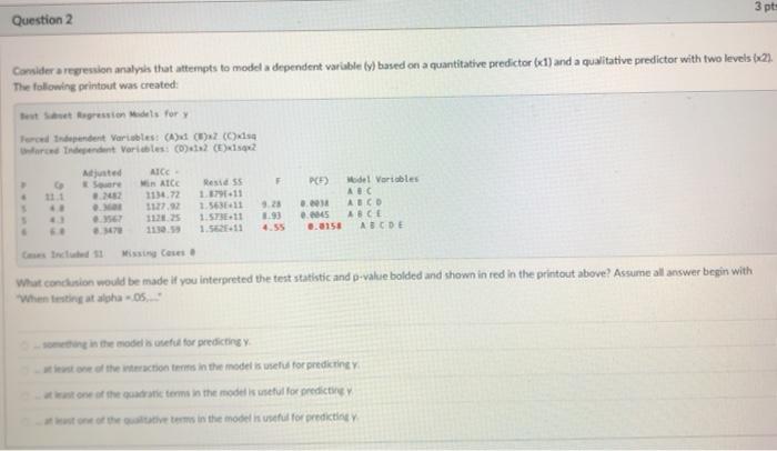 Solved 3 pts Question 2 Considera regression analysis that | Chegg.com