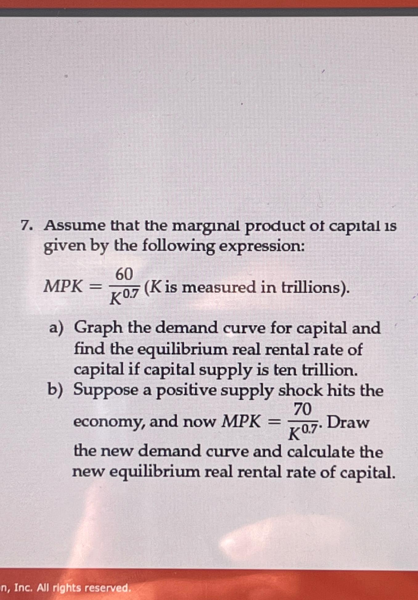 Solved Assume that the marginal product of capital is given | Chegg.com