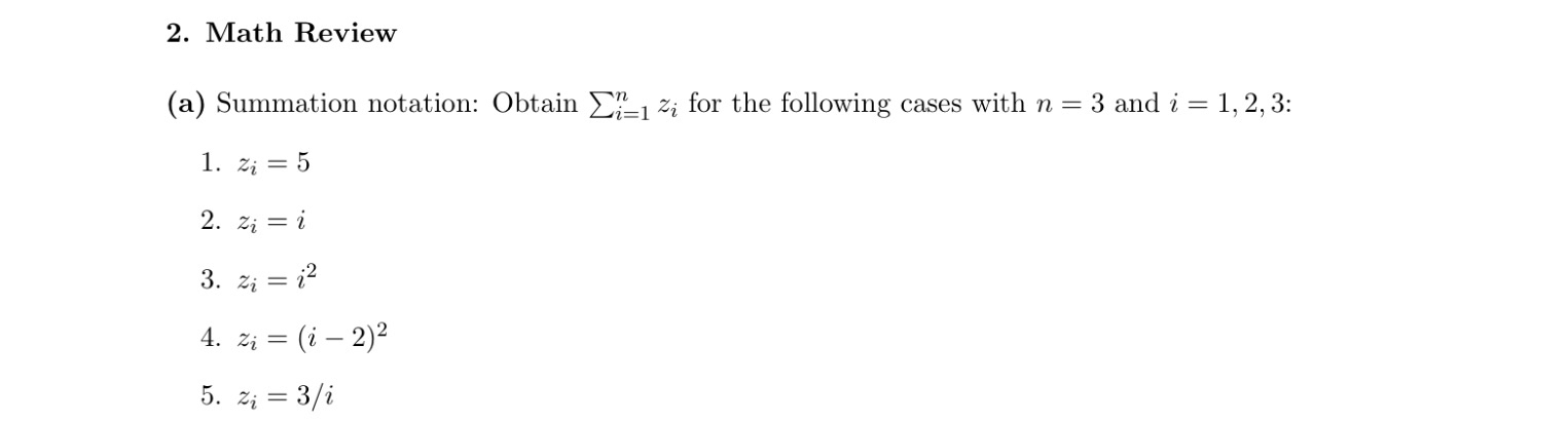 Solved Math Review(a) ﻿Summation notation: Obtain ∑i=1nzi | Chegg.com