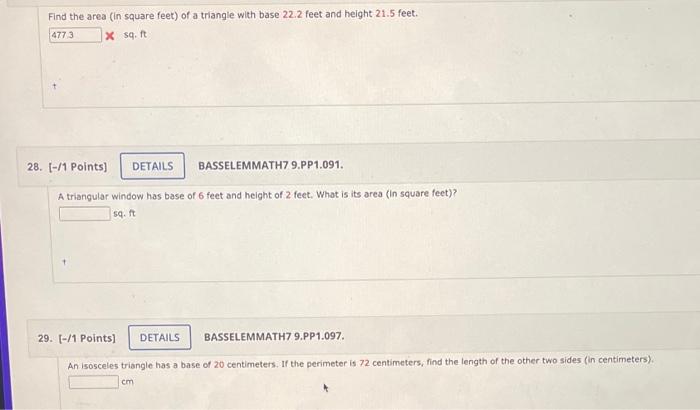 Solved Find the area (in square feet) of a triangle with | Chegg.com