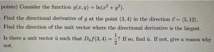Solved Points Consider The Function G X Y In X2 Y2 Chegg Com