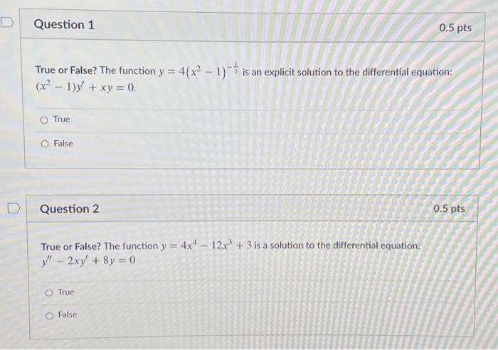 Solved D Question 1 0.5 pts True or False? The function y = | Chegg.com