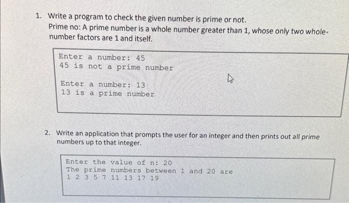 Solved Write a program to check the given number is prime or | Chegg.com