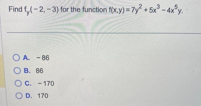 Solved Find Fy −2 −3 For The Function F X Y 7y2 5x3−4x5y