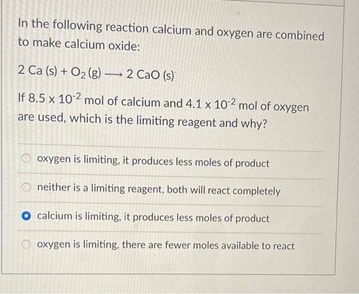 Solved In the following reaction calcium and oxygen are | Chegg.com