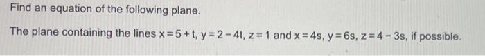 Solved Find an equation of the following plane. The plane | Chegg.com
