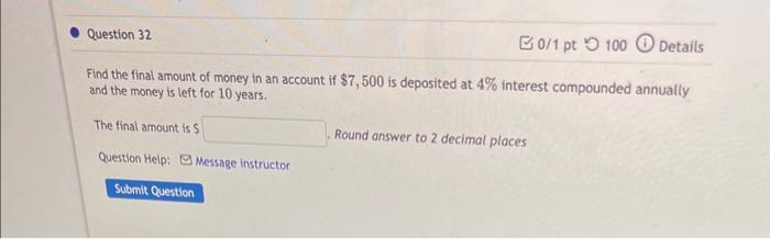 Solved Find the final amount of money in an account if | Chegg.com