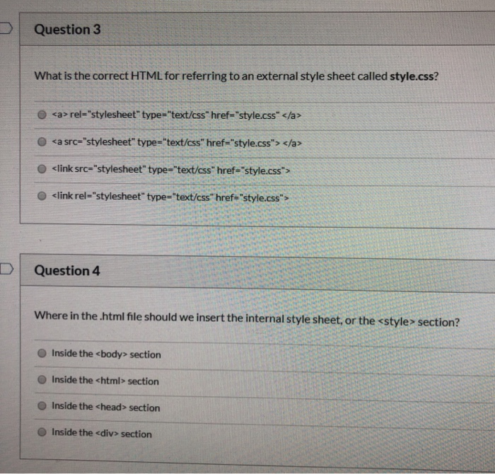 Solved Question 3 What Is The Correct Html For Referring Chegg Com