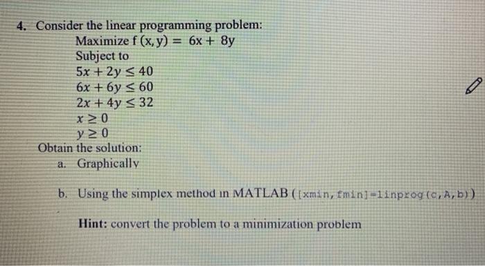 Solved 4. Consider the linear programming problem: Maximize | Chegg.com