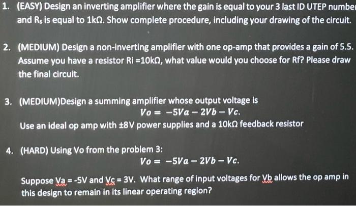 Solved 1. (EASY) Design an inverting amplifier where the | Chegg.com