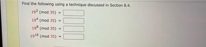 Solved Find the following using a technique discussed in | Chegg.com