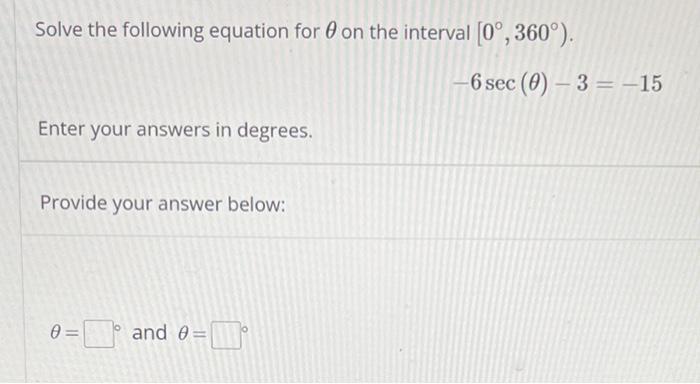 Solved Solve the following equation for 0 on the interval | Chegg.com
