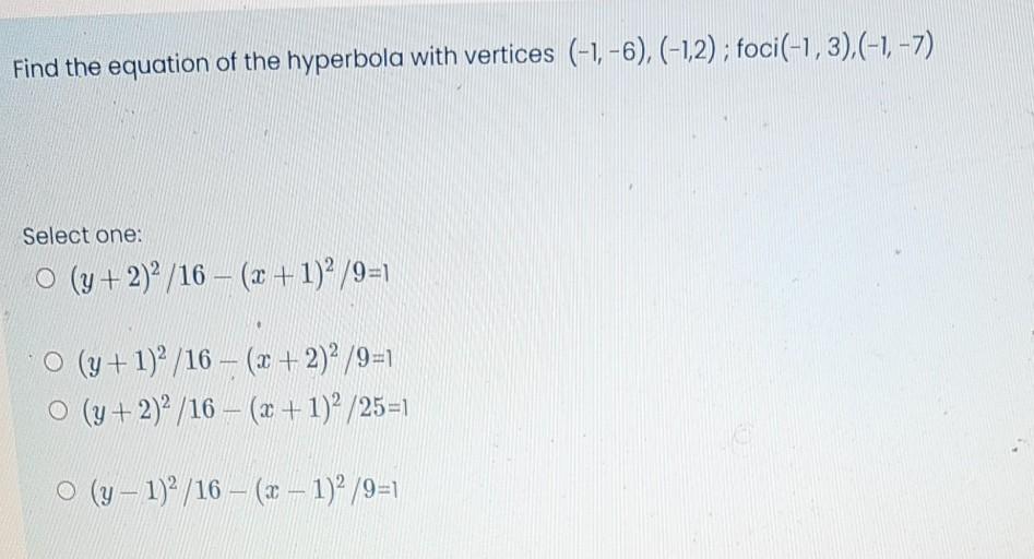 Solved Find The Equation Of The Hyperbola With Vertices Chegg Com