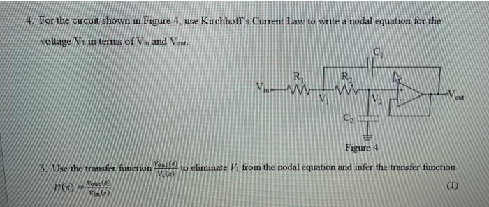 Solved 1. For the circuit shown in Figure 2 derive the | Chegg.com