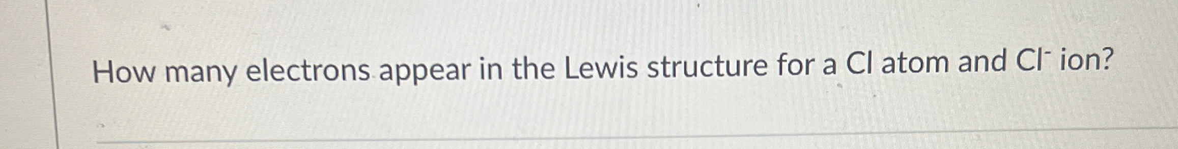 number of electrons in cl ion will be