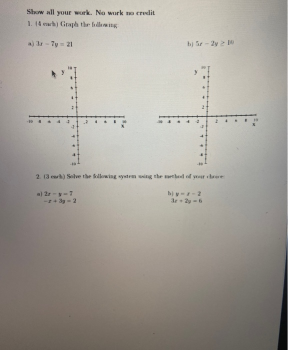 Solved Show all your work. No work no credit 1. (4 cach) | Chegg.com