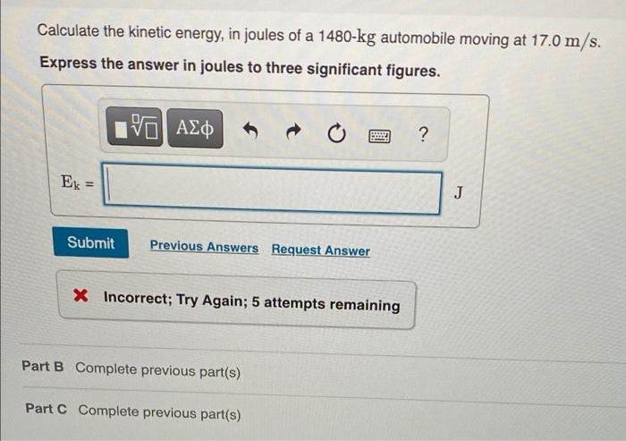 Solved Calculate the kinetic energy, in joules of a 1480-kg | Chegg.com
