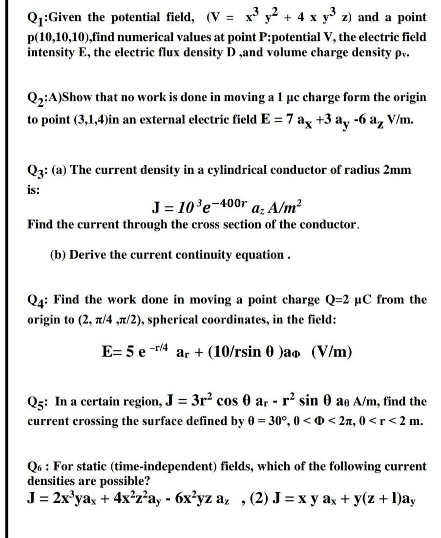 Solved Qy Given The Potential Field V X Y2 4 X Y3 Z Chegg Com