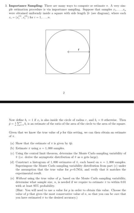 Solved 3. Importance Sampling: There are many ways to | Chegg.com
