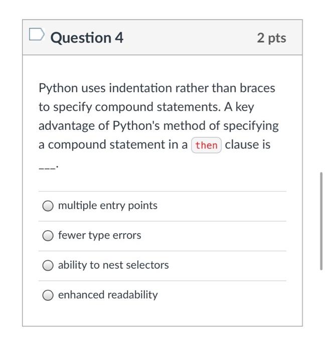 Solved Question 1 2 pts provide a means of selecting among | Chegg.com