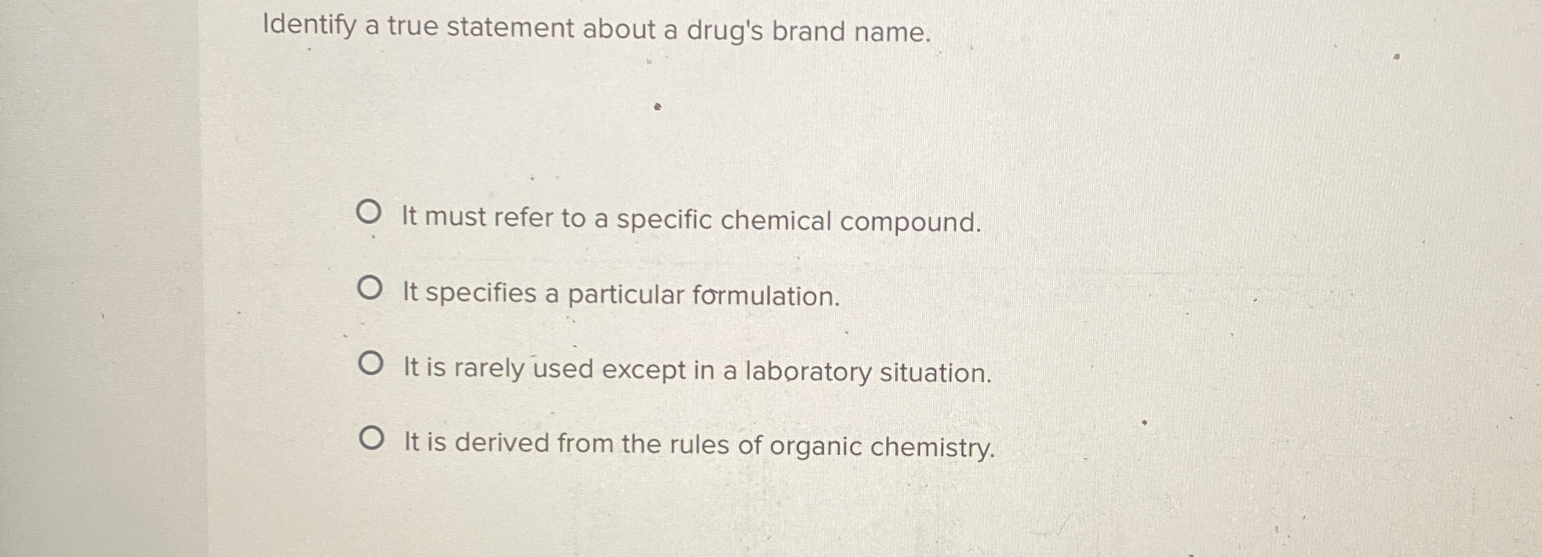 Solved Identify a true statement about a drug's brand | Chegg.com