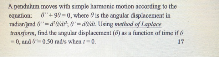 Solved A pendulum moves with simple harmonic motion | Chegg.com