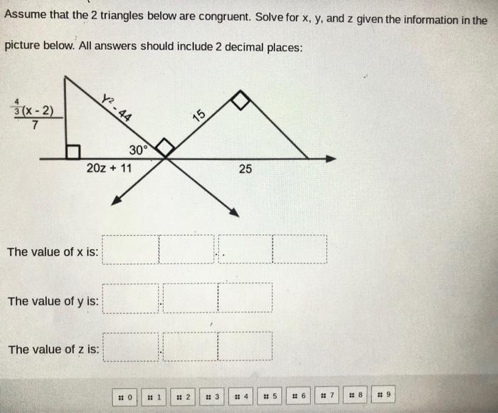 Solved Assume that the 2 triangles below are congruent. | Chegg.com