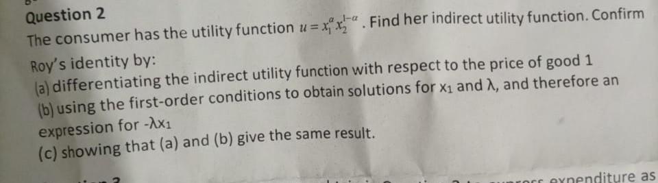 Solved Question 3 Invert the indirect utility function you | Chegg.com
