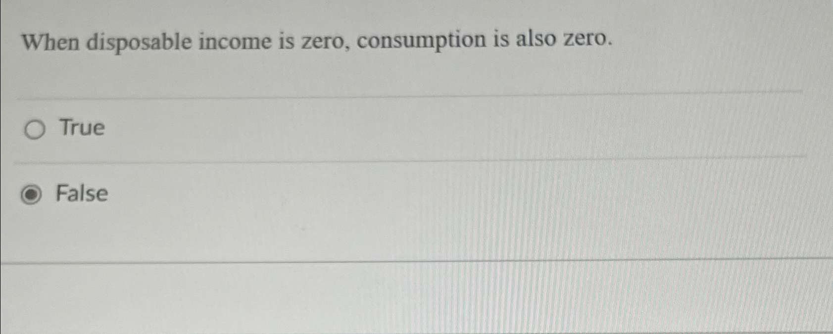 Solved When disposable is zero, consumption is also
