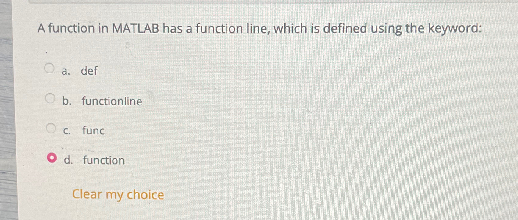 Solved A function in MATLAB has a function line, which is | Chegg.com