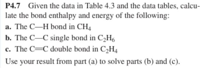 Solved Given the data in table 4.3 and the data tables Chegg