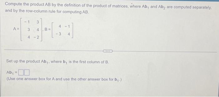 Solved Compute The Product AB By The Definition Of The | Chegg.com