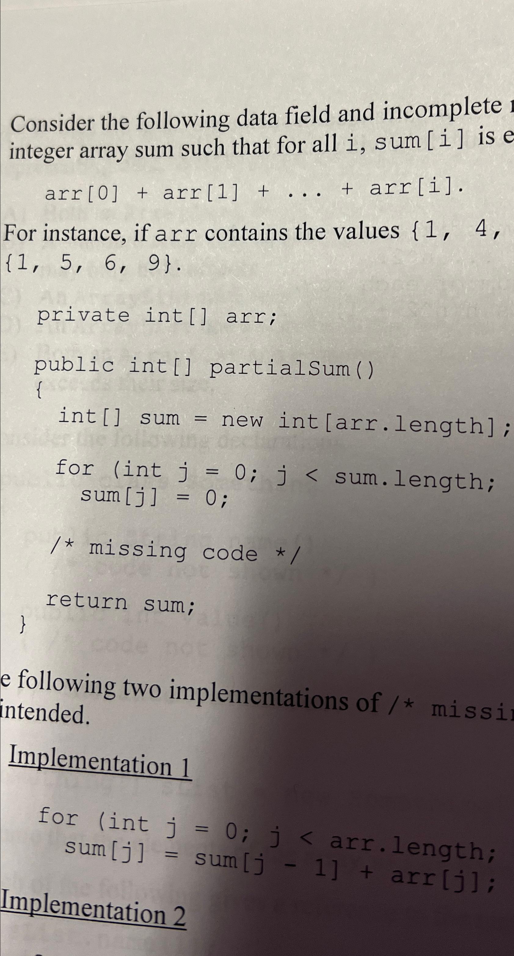 Solved Consider the following data field and incomplete | Chegg.com